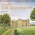 Cover Art for 9783453417939, Pfade der Sehnsucht: O'Dwyer 2 - Roman by Nora Roberts