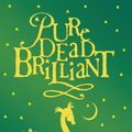 Cover Art for 9780552547512, Pure Dead Brilliant by Debi Gliori