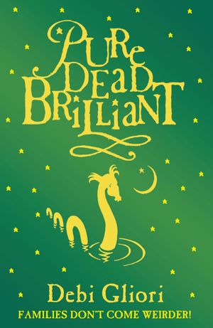 Cover Art for 9780552547512, Pure Dead Brilliant by Debi Gliori