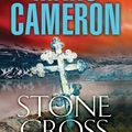 Cover Art for 9781496727329, Stone Cross (An Arliss Cutter Novel) by Marc Cameron