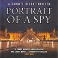 Cover Art for 9781460752975, QBD Portrait of a Spy by Silva Daniel