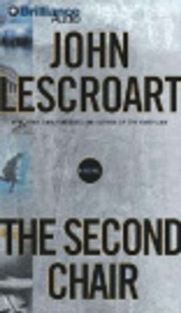 Cover Art for 9781423319498, The Second Chair by John Lescroart