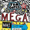 Cover Art for 9781743831595, Tom Gates: Mega Make and Do and Stories Too by Liz Pichon
