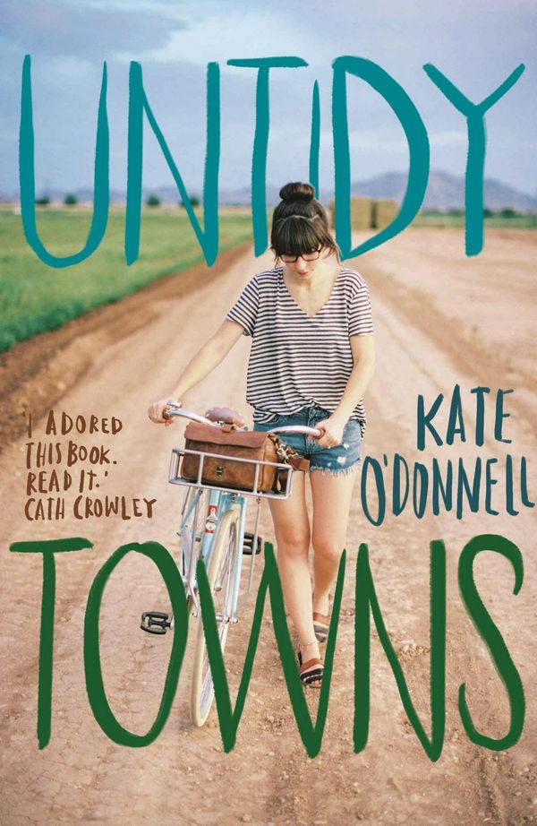 Cover Art for 9780702259821, Untidy Towns by Kate O'Donnell