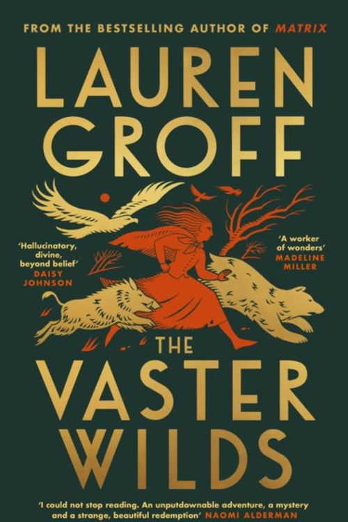 Cover Art for 9781529152906, The Vaster Wilds by Lauren Groff