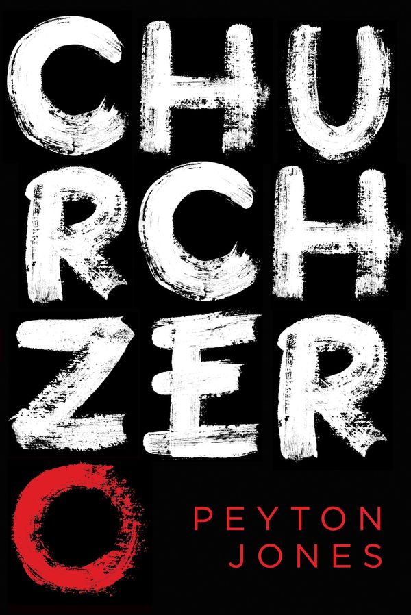 Cover Art for 9780781408806, Church Zero by Peyton Jones