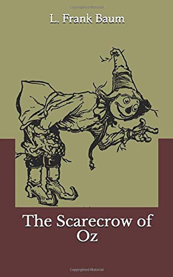 Cover Art for 9781673960235, The Scarecrow of Oz by Lyman Frank Baum