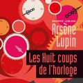 Cover Art for 9782253163176, Les Huit Coups de L'Horloge by Maurice Leblanc