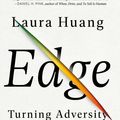 Cover Art for 9780593189191, Edge: Turning Adversity into Advantage by Laura Huang