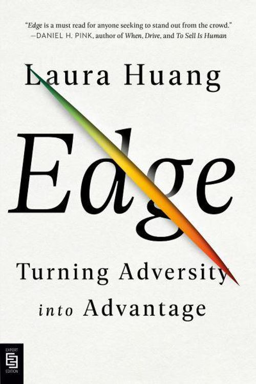 Cover Art for 9780593189191, Edge: Turning Adversity into Advantage by Laura Huang