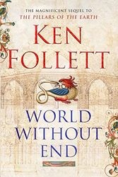 Cover Art for 9780230736061, World Without End by Ken Follett