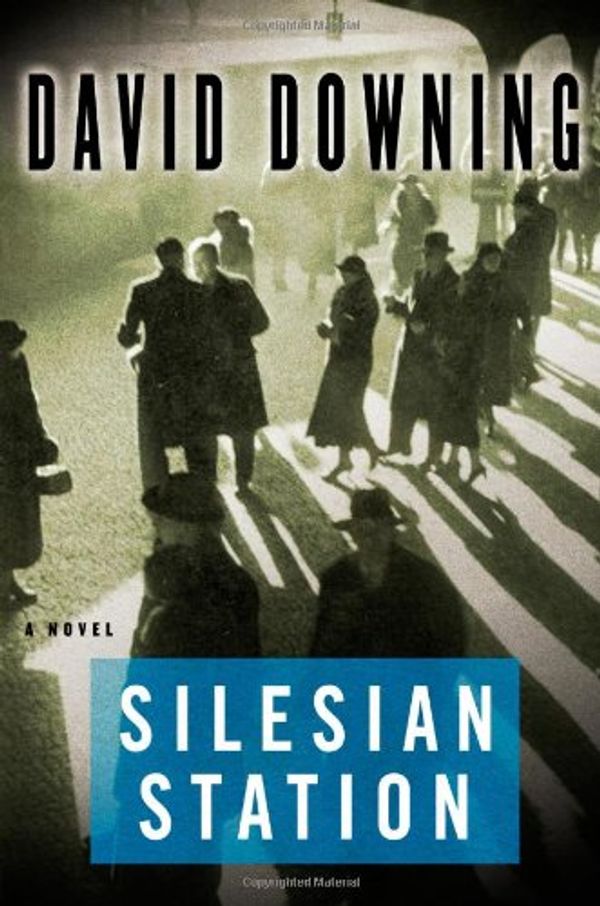 Cover Art for 9781569474945, Silesian Station (John Russell, Book 2) by David Downing