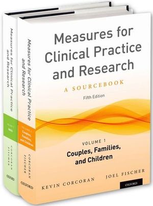 Cover Art for 9780199778607, Measures for Clinical Practice and Research, 2-Volume Set by Kevin Corcoran, Joel Fischer