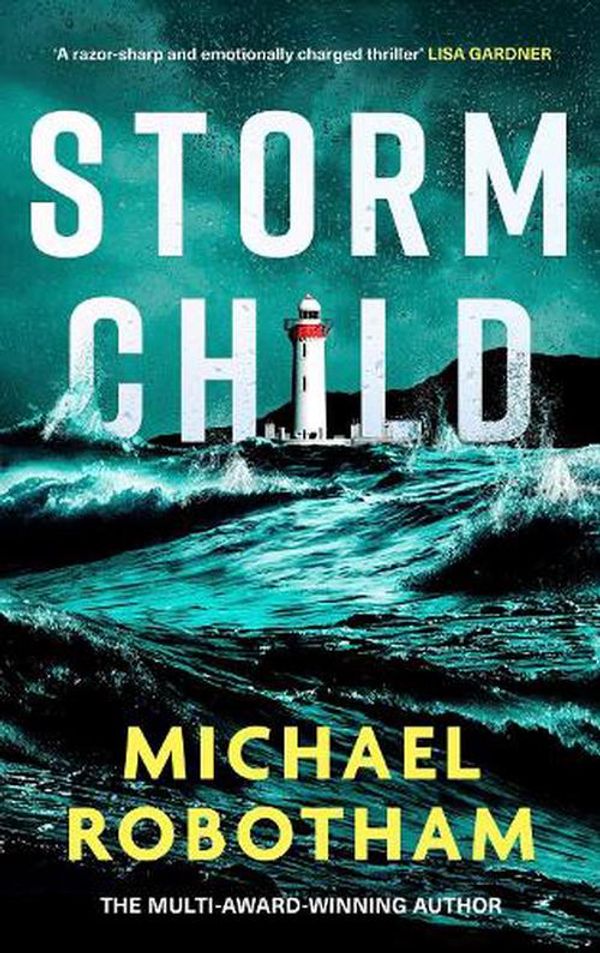 Cover Art for 9781408727201, Storm Child by Michael Robotham