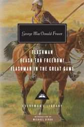 Cover Art for 9780307592682, Flashman, Flash for Freedom!, Flashman in the Great Game by George MacDonald Fraser