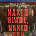 Cover Art for 9781588071699, Naked Blade, Naked Gun by Axel Kilgore