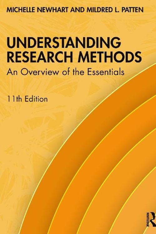 Cover Art for 9780367551186, Understanding Research Methods: An Overview of the Essentials by Patten, Mildred L., Newhart, Michelle