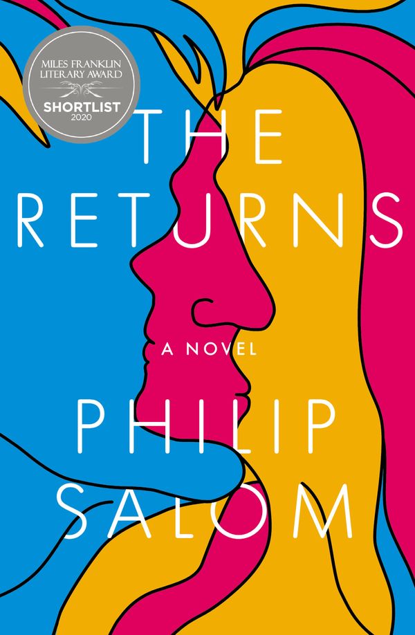 Cover Art for 9781925760262, The Returns: A Novel by Philip Salom