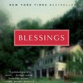 Cover Art for 9780812969818, Blessings by Anna Quindlen