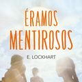 Cover Art for 9788415631125, Éramos mentirosos by E. Lockhart