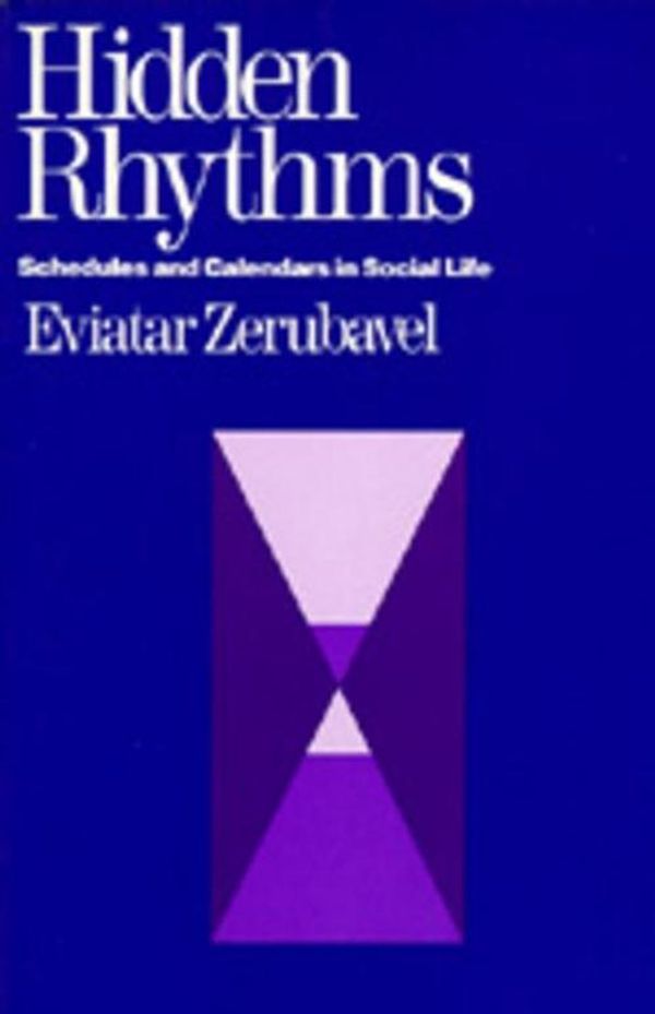 Cover Art for 9780520056091, Hidden Rhythms by Eviatar Zerubavel