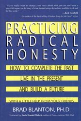 Cover Art for 9780963092137, Practicing Radical Honesty by Brad Blanton