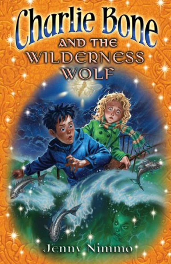 Cover Art for 9781405234399, Charlie Bone & Wilderness Wolf by Jenny Nimmo