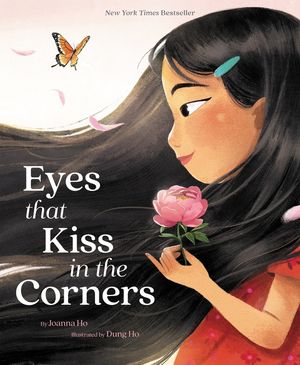 Cover Art for 9780062915627, Eyes that Kiss in the Corners by Joanna Ho