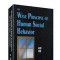 Cover Art for 9780932750549, The Wave Principle of Human Social Behavior and the New Science of Socionomics by Robert R. Prechter
