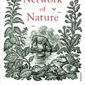 Cover Art for 9781784708498, The Secret Network of Nature: The Delicate Balance of All Living Things by Peter Wohlleben