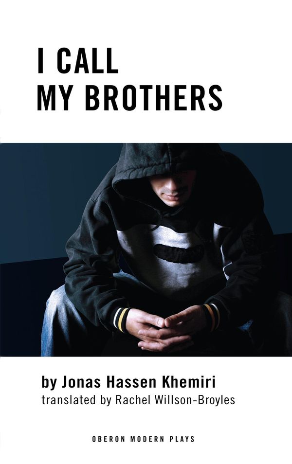Cover Art for 9781783194940, I Call My Brothers by Jonas Hassen Khemiri