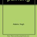 Cover Art for 9780831760625, Modern painting by Hugh Adams