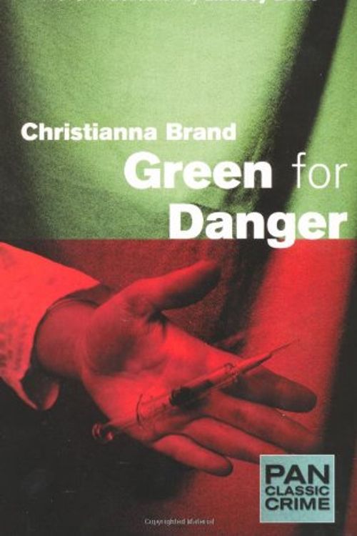 Cover Art for 9780330375924, Green for Danger by Christianna Brand