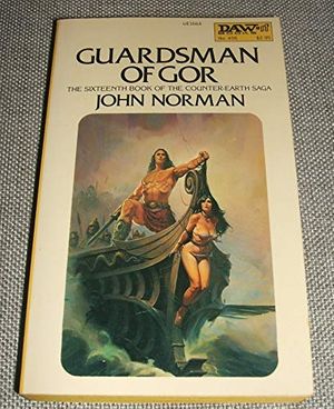 Cover Art for 9780879976644, Guardsman of Gor by John Norman