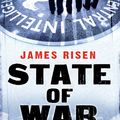 Cover Art for 9781847375117, State of War by James Risen