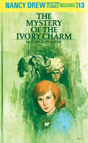 Cover Art for 9780448095134, Nancy Drew 13: The Mystery of the Ivory Charm by Carolyn Keene