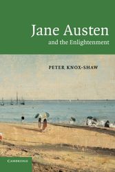 Cover Art for 9780521759977, Jane Austen and the Enlightenment by Peter Knox-Shaw
