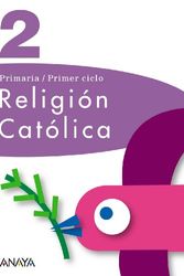 Cover Art for 9788466798280, Religión católica, 2 Educación Primaria by Crespo Marco, Valero, Gavilán Perea, Ana, Ayuso Marente, Visitación