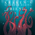 Cover Art for 9781576878149, The Kraken's Rules for Making Friends by Brittany R. Jacobs