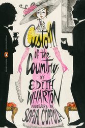 Cover Art for 9780143137214, The Custom of the Country: (Penguin Classics Deluxe Edition) by Edith Wharton