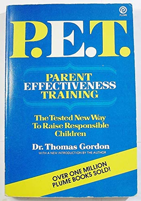 Cover Art for 9780452252523, Parent Effectiveness Training (Plume) by Thomas Gordon