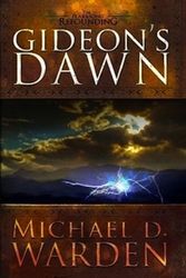 Cover Art for 9780615215143, Gideon's Dawn by Michael Warden