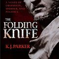 Cover Art for 9781841495118, The Folding Knife by K. J. Parker