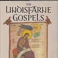 Cover Art for 9780714821481, The Lindisfarne Gospels by Janet Backhouse
