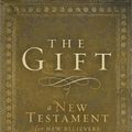 Cover Art for 9781586400231, The Gift A New Testament for New Believers by Broadman & Holman Publishers