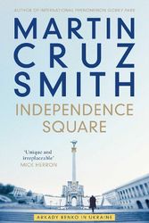 Cover Art for 9781398510456, Independence Square by Martin Cruz Smith
