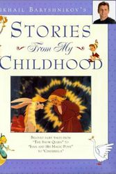 Cover Art for 9780810910171, Mikhail Baryshnikov's Stories from My Childhood by Mikhail Baryshnikov