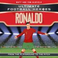 Cover Art for B07QDP28TC, Ronaldo: Ultimate Football Heroes - Collect Them All! by Matt Oldfield, Tom Oldfield