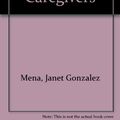 Cover Art for 9780874848793, Infants, Toddlers, and Caregiver by Janet Gonzalez Mena, Diane Widmeyer Eyer