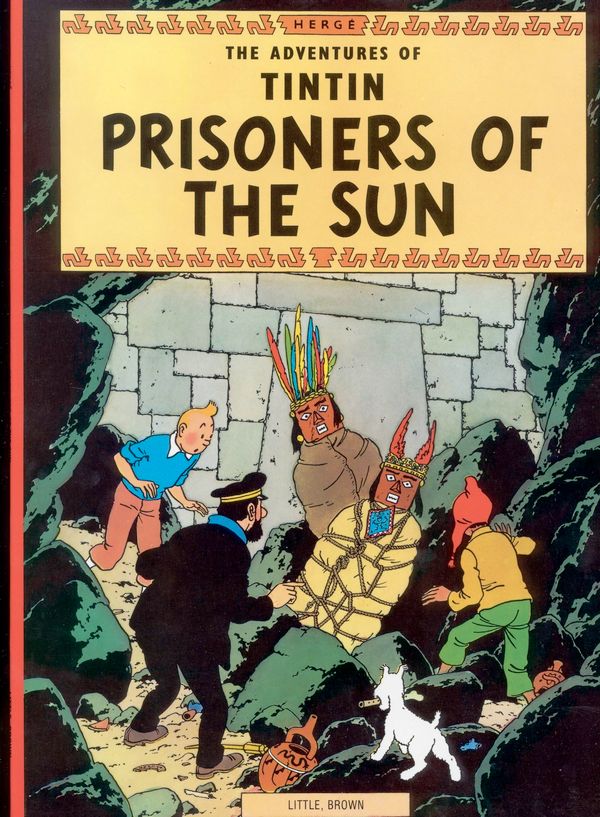 Cover Art for 9780316358439, Prisoners of the Sun by Hergé